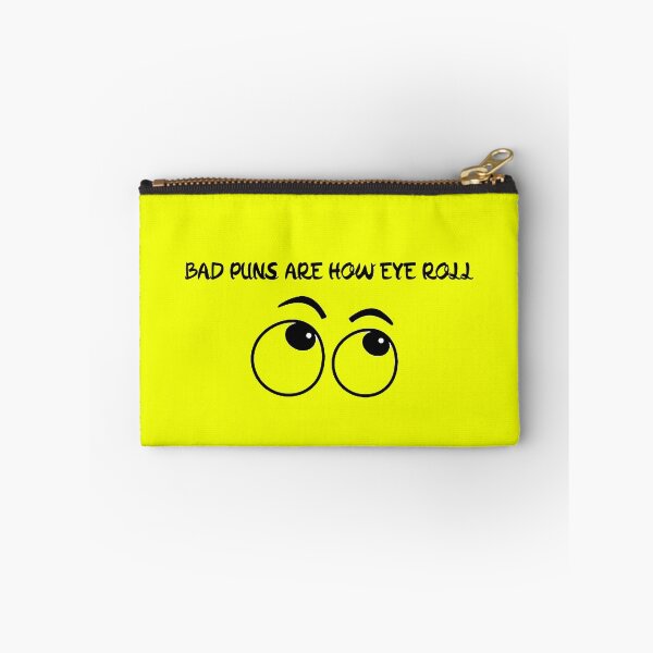Item preview, bad puns are how i roll designed and sold by jack-OC.
