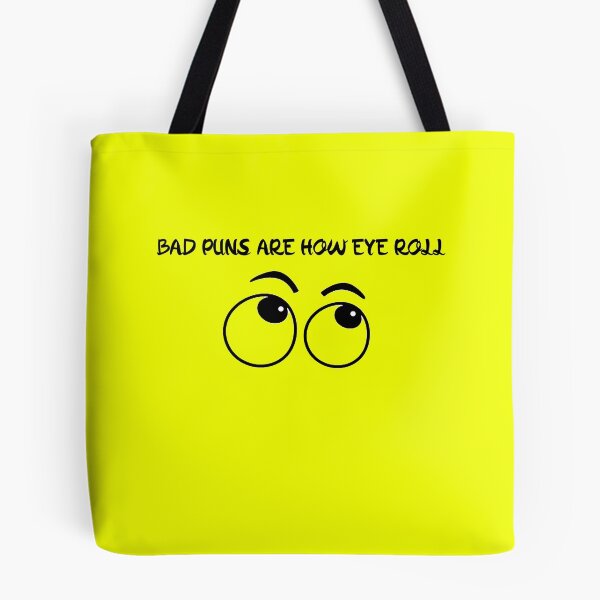 Item preview, bad puns are how i roll designed and sold by jack-OC.