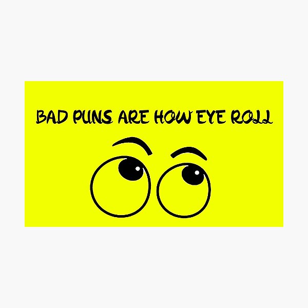 Item preview, bad puns are how i roll designed and sold by jack-OC.