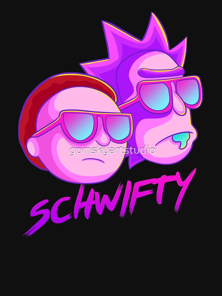 get schwifty by gomskyartstudio
