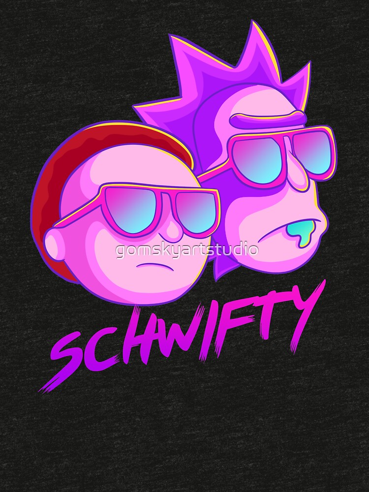 get schwifty by gomskyartstudio