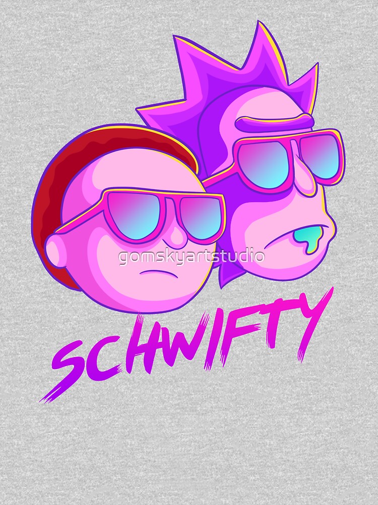 get schwifty by gomskyartstudio