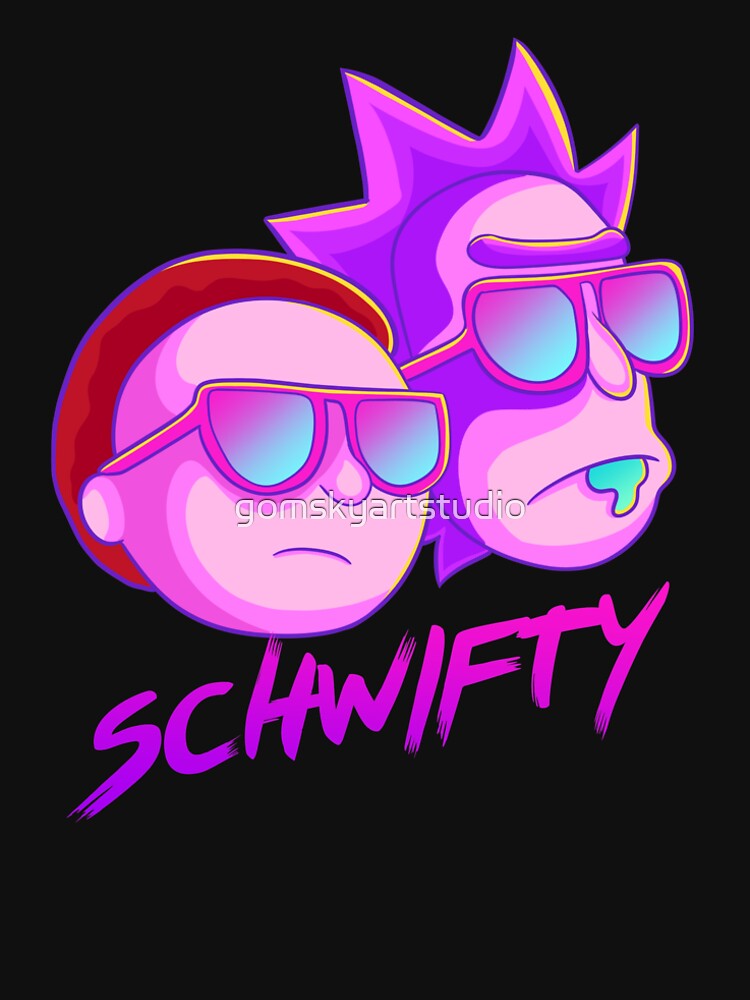 get schwifty by gomskyartstudio