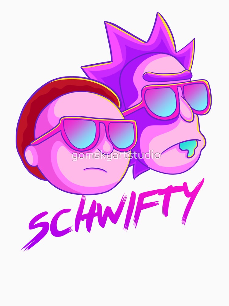 get schwifty by gomskyartstudio