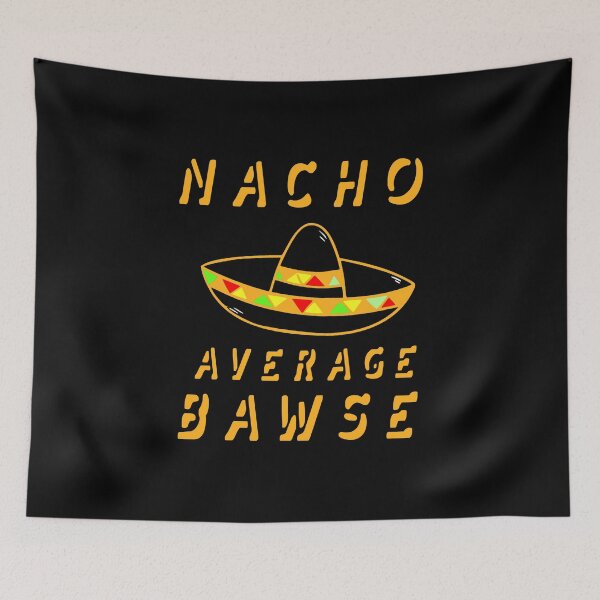 Item preview, Nacho Average Bawse - Boss designed and sold by KoolMoDee.