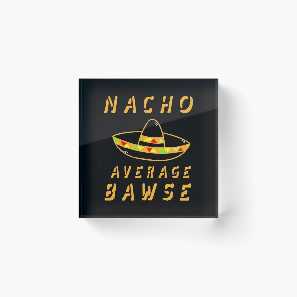 Item preview, Nacho Average Bawse - Boss designed and sold by KoolMoDee.