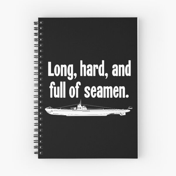 Item preview, Long, Hard, And Full Of Seamen designed and sold by Good-Looking Corpse.