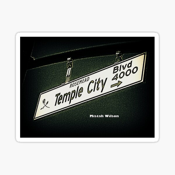 Temple City Boulevard, Rosemead, CA by Mistah Wilson Sticker