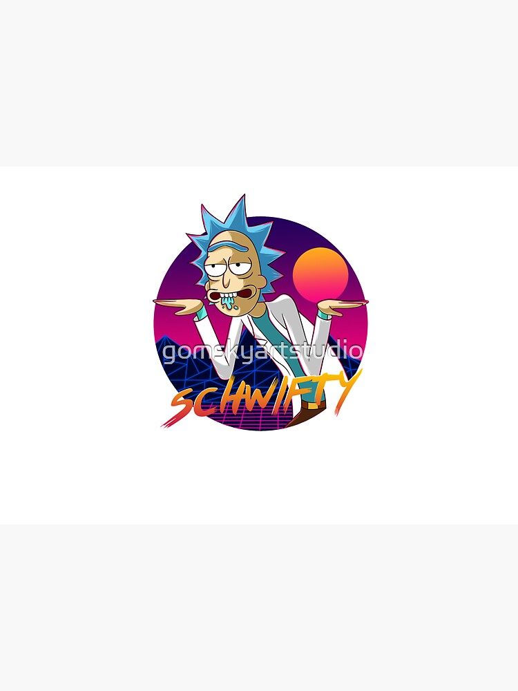 get schwifty by gomskyartstudio