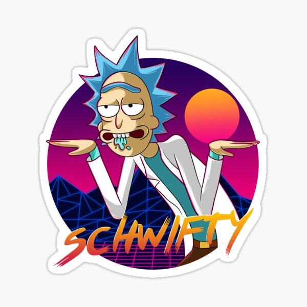 get schwifty Sticker
