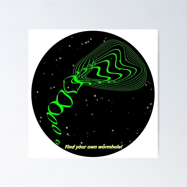 Item preview, Find your own wormhole! designed and sold by VazMasDesign.