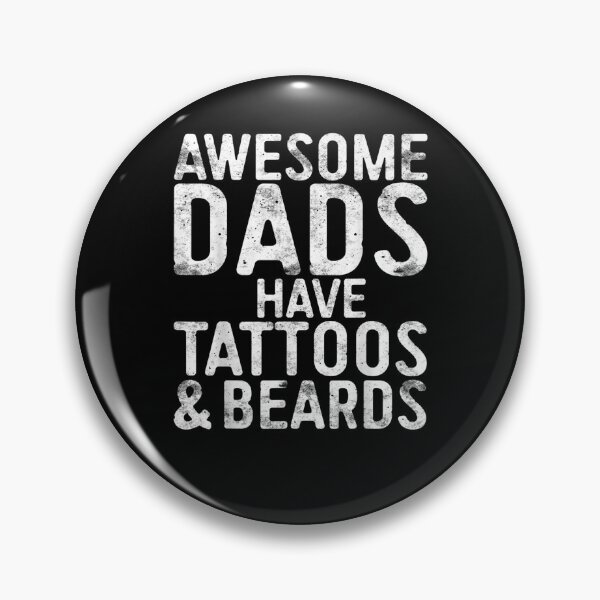 Item preview, Awesome Dads Have Tattoos And Beards Father's Day designed and sold by Bethany0079.
