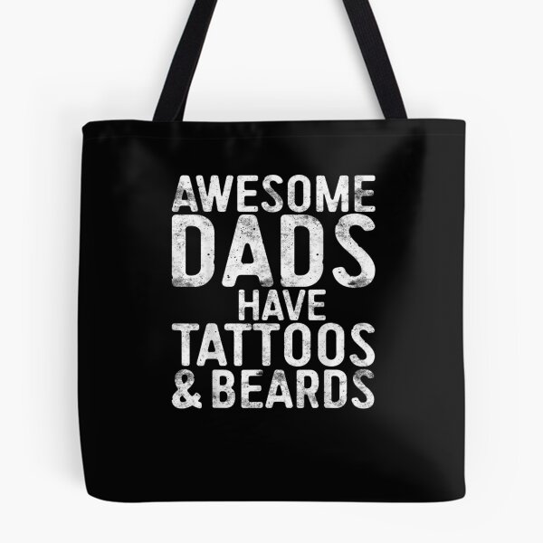 Item preview, Awesome Dads Have Tattoos And Beards Father's Day designed and sold by Bethany0079.