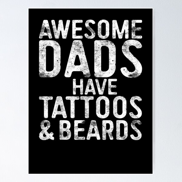 Item preview, Awesome Dads Have Tattoos And Beards Father's Day designed and sold by Bethany0079.