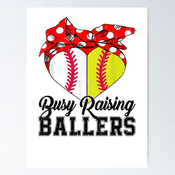 Item preview, Busy Raising Ballers Softball Baseball Baseball Mom Gift designed and sold by Bethany0079.