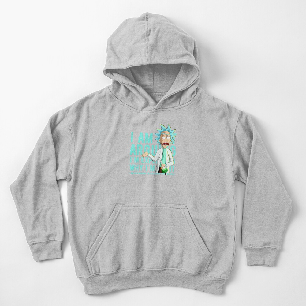 i'm not arguing im just explaining why i'm right rick and morty Kids Pullover Hoodie