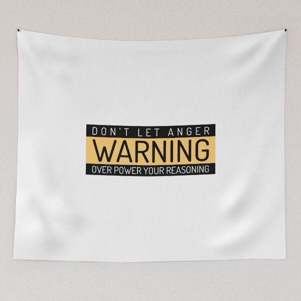 Item preview, WARNING: DON'T LET ANGER OVERPOWER YOUR REASONING designed and sold by Ethos Bubbles.
