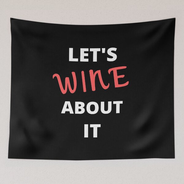Item preview, Let's Wine About It designed and sold by B3N-arts.