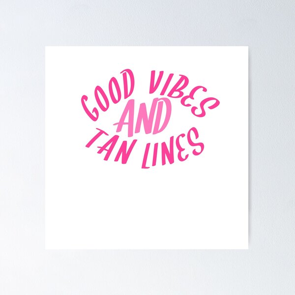 Item preview, good vibes and tan lines designed and sold by coramarjorie.