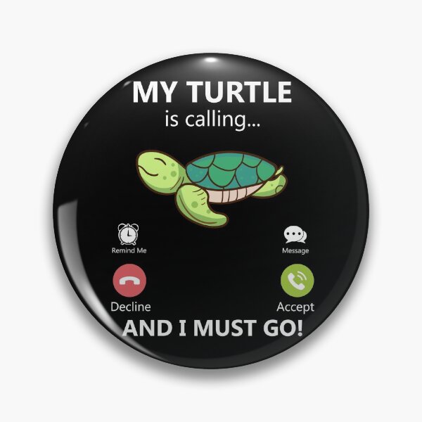 Item preview, My Turtle Is Calling And I Must Go Pet Turtle Love Turtles Gear designed and sold by DynamicDesign.