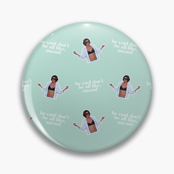 Item preview, Be Cool - Don't be all like Uncool! A Celebration of Luann De Lesseps of RHONY and all things Bravo designed and sold by CRTV-byalenetoo.