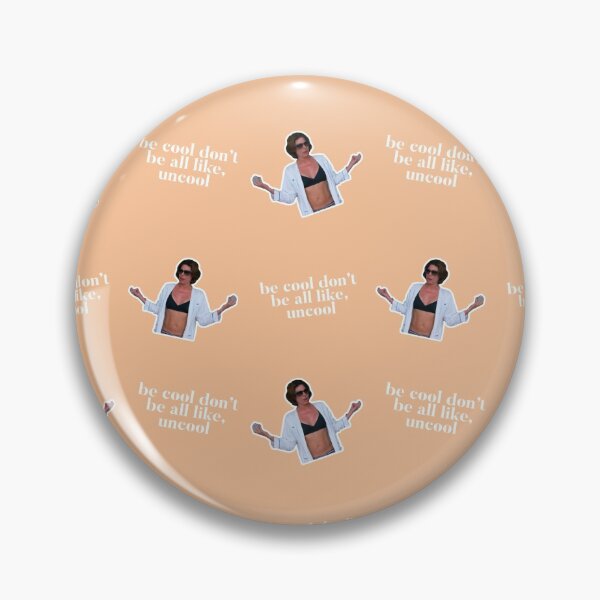 Item preview, Be Cool - Don't be all like Uncool! A Celebration of Luann De Lesseps of RHONY and all things Bravo designed and sold by CRTV-byalenetoo.