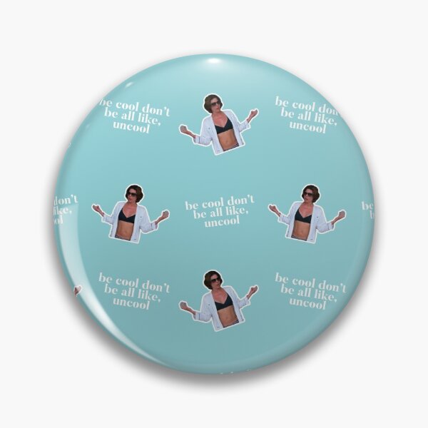 Item preview, Be Cool - Don't be all like Uncool! A Celebration of Luann De Lesseps of RHONY and all things Bravo designed and sold by CRTV-byalenetoo.