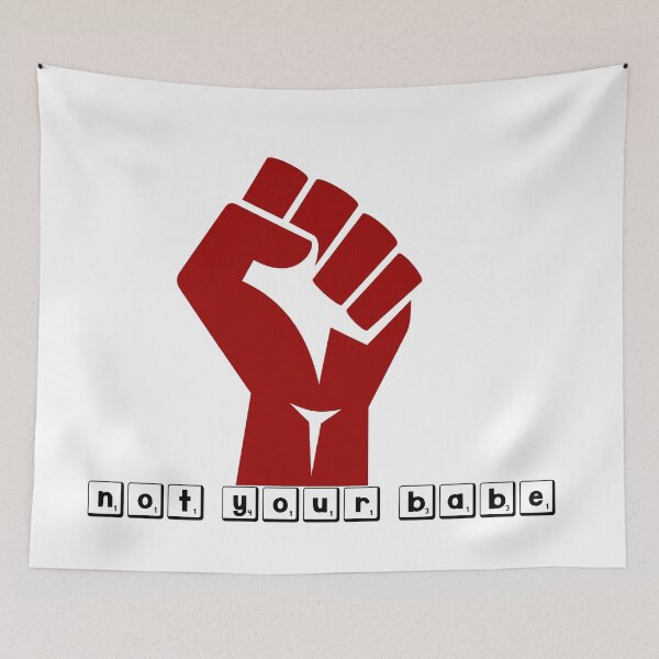 Item preview, Not your babe. designed and sold by kayleetubbs.