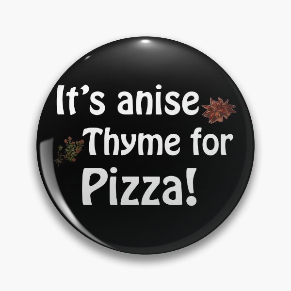 Item preview, Its anise thyme for pizza - dark designed and sold by Anteia.
