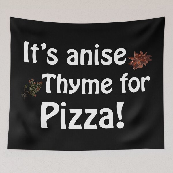 Item preview, Its anise thyme for pizza - dark designed and sold by Anteia.
