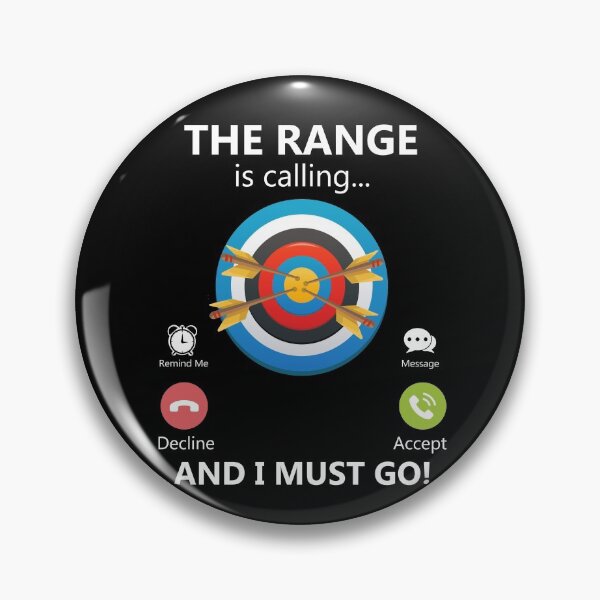 Item preview, The Archery Range Is Calling And I Must Go Target Shooting Gear designed and sold by DynamicDesign.