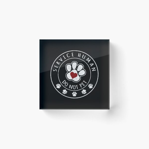Item preview, Service Human Do Not Pet - Dog Walker, Caregiver Design designed and sold by KoolMoDee.