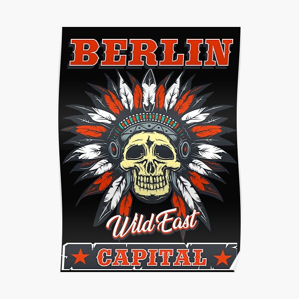 Berlin das Wild East Design mit dem Totenkopf Indianer Poster