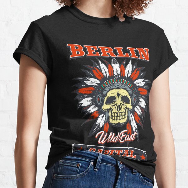 Berlin das Wild East Design mit dem Totenkopf Indianer Classic T-Shirt