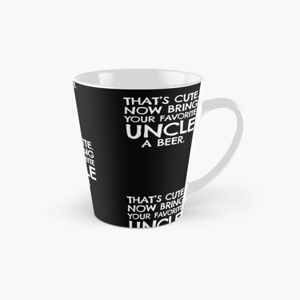 Item preview, That's Cute Now Bring Your Favorite Uncel A Beer designed and sold by KoolMoDee.