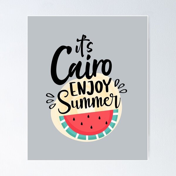 Item preview, Its Cairo | Enjoy Summer designed and sold by Christopher Taylor.