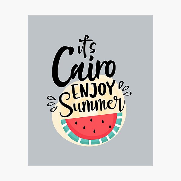 Item preview, Its Cairo | Enjoy Summer designed and sold by Christopher Taylor.