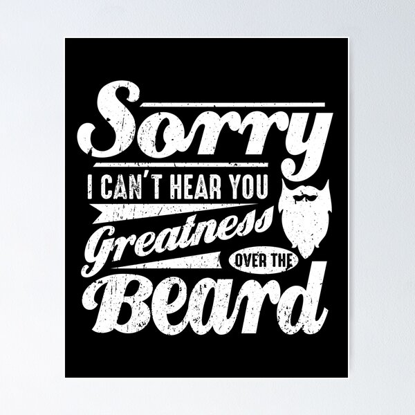 Item preview, The Greatness Of My Beard, Beard Mustache Lovers designed and sold by 2blackcherries.