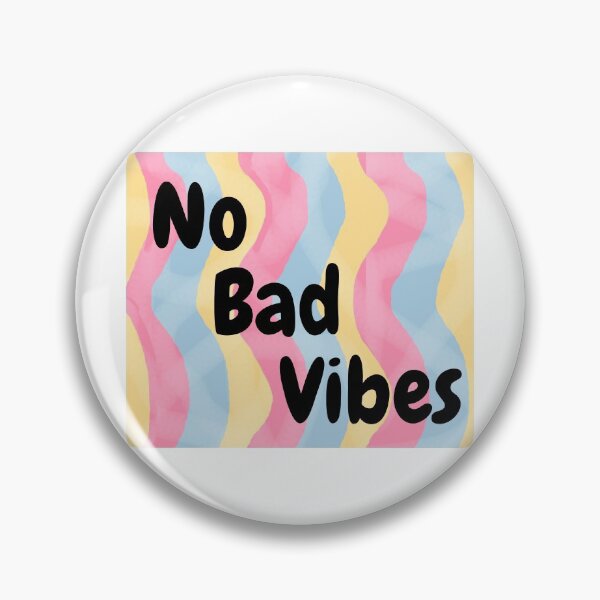 Item preview, No Bad Vibes designed and sold by rach6319.