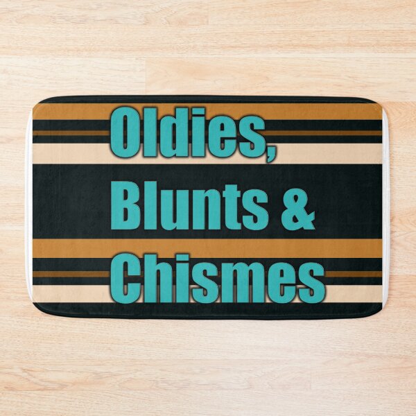 Item preview, Oldies, Blunts & Chisme designed and sold by Madeline Alvizo Ramirez Studios .