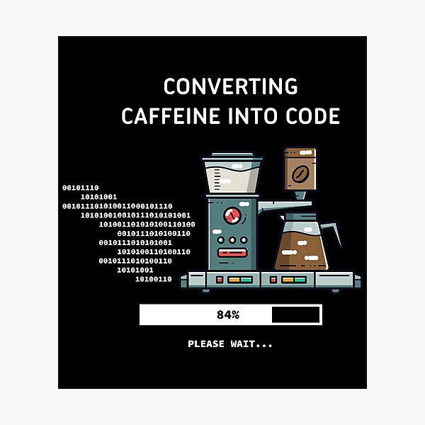 Item preview, Converting Caffeine Into Code - Dark Mode designed and sold by EPAvenue.