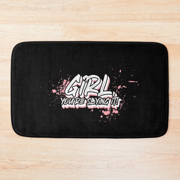 Item preview, Girl You're Slaying It! designed and sold by MoonsmileProd.