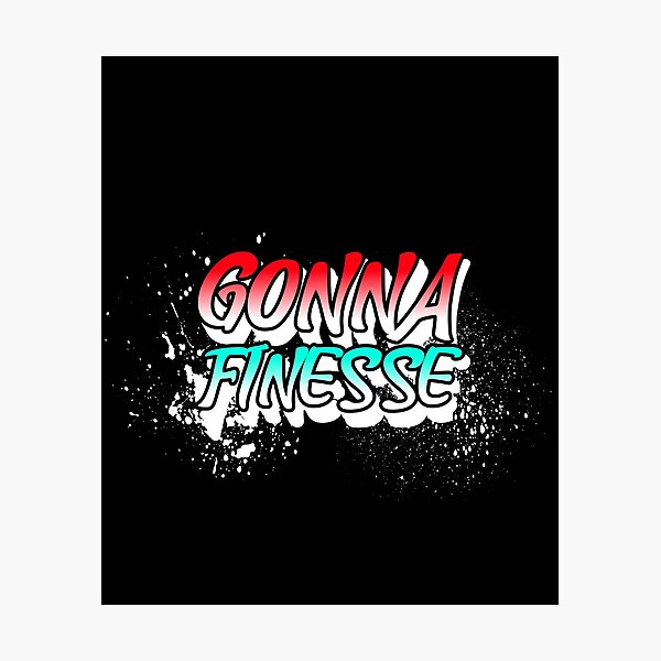 Item preview, Gonna Finesse designed and sold by MoonsmileProd.