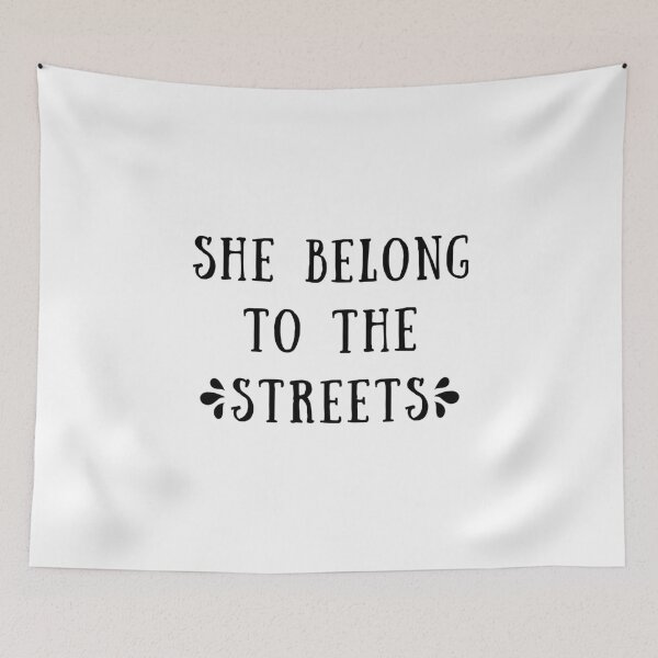 Item preview, She Belong To The Streets designed and sold by Oussamamehenni.