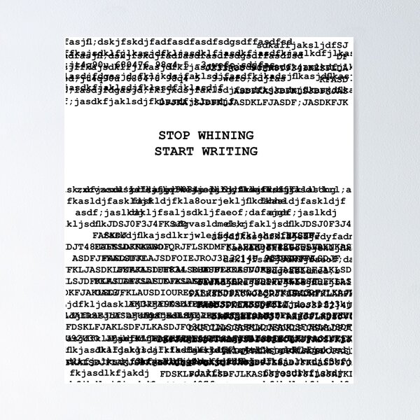 Item preview, Stop Whining Start Writing designed and sold by meetingYmaker.