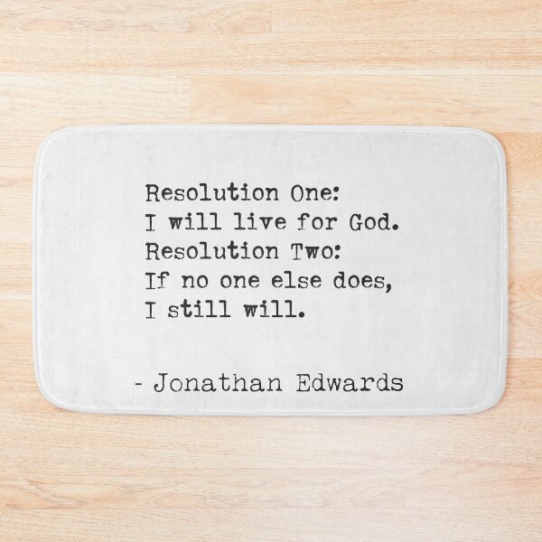 Item preview, Jonathan Edwards 5 designed and sold by Ariana Mila -  Awesome quotes.