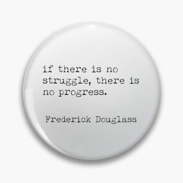Item preview, Frederick Douglass quote designed and sold by Ariana Mila -  Awesome quotes.