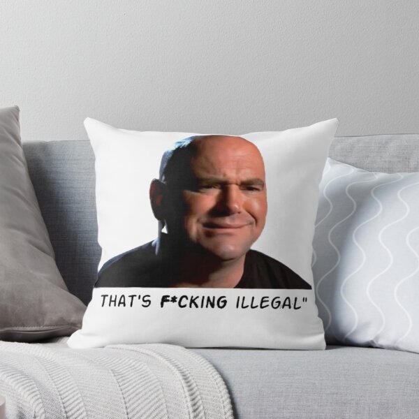 Item preview, Dana White "That's F*cking Illegal!" designed and sold by Cosmic Corgie.