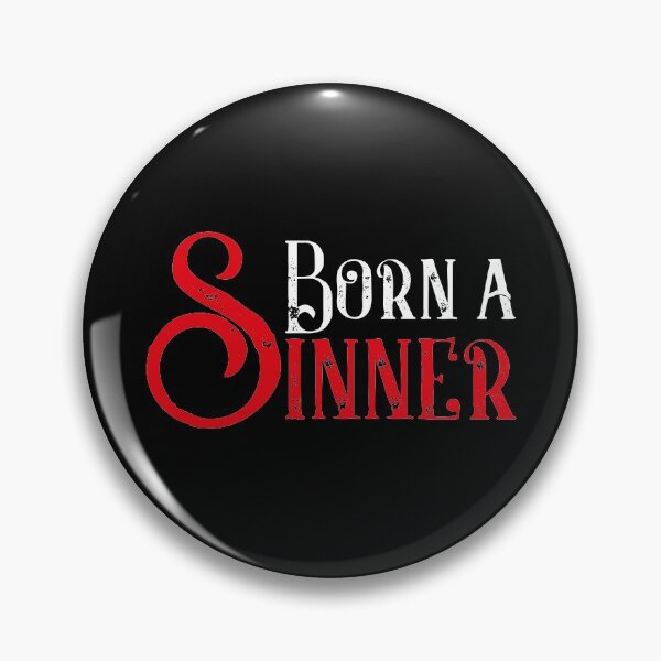 Item preview, Born A Sinner designed and sold by Akram96.