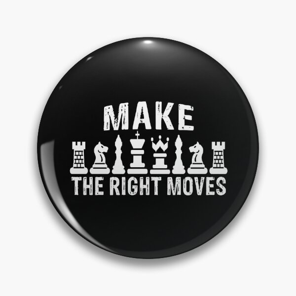 Item preview, Make The Right Moves designed and sold by SmartStyle.